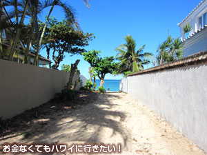 ビーチへ続くオススメの小路